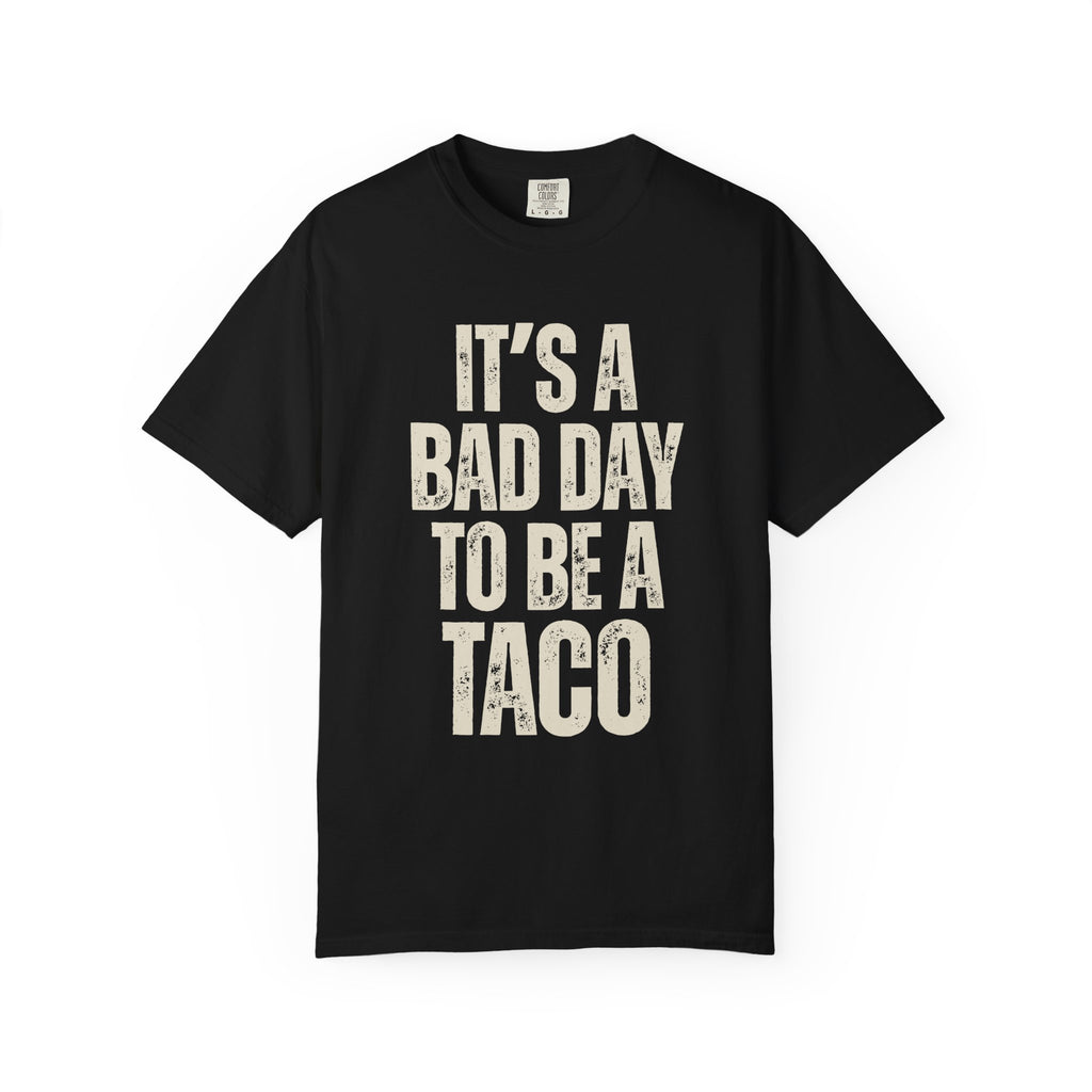 Bad Day Taco Tee