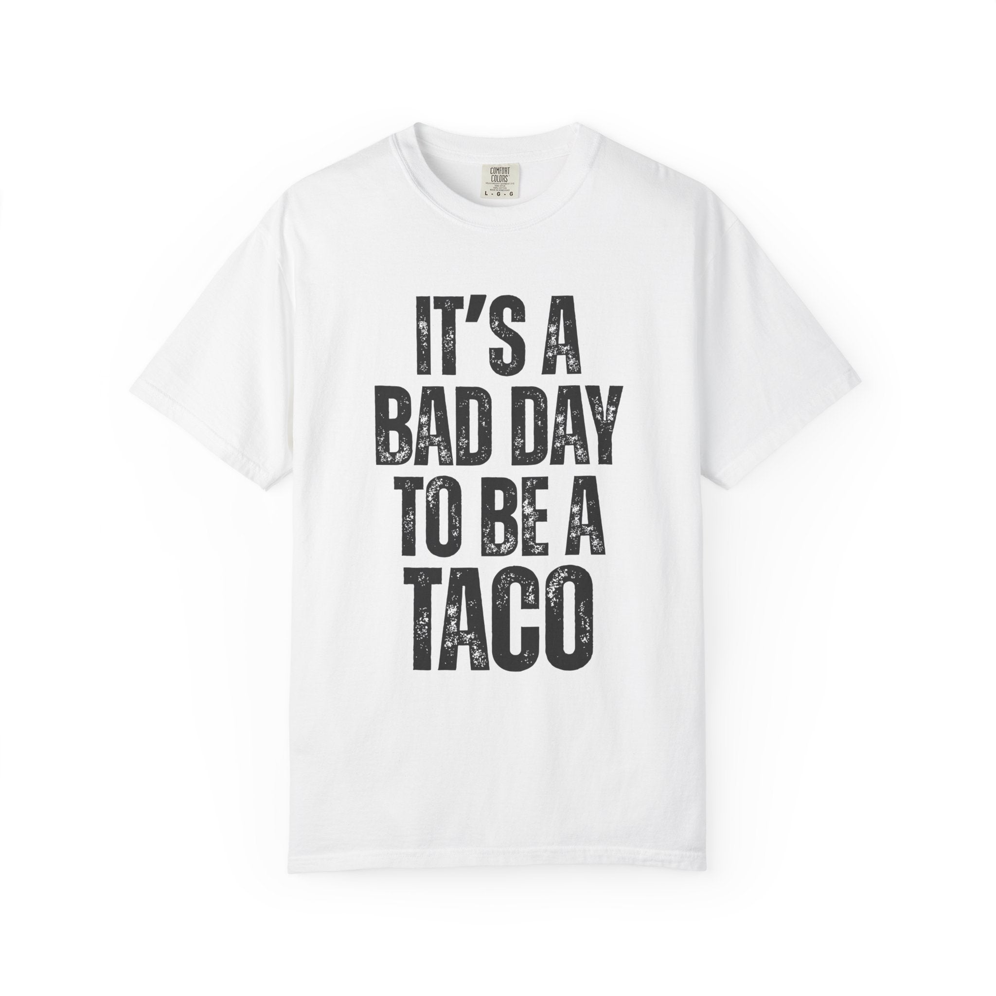 Bad Day Taco Tee