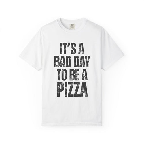 Bad Day Pizza Tee