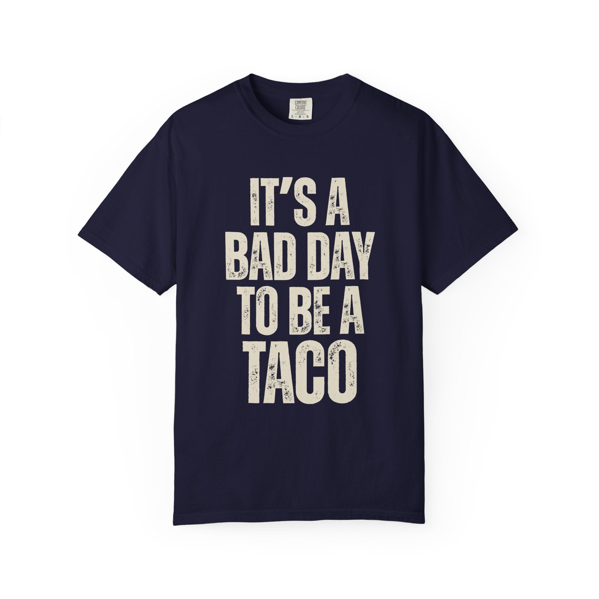 Bad Day Taco Tee